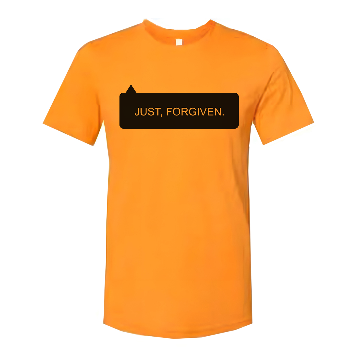Christian Unisex T Shirt With Just, Forgiven Front Graphic Print For Everyday Wear