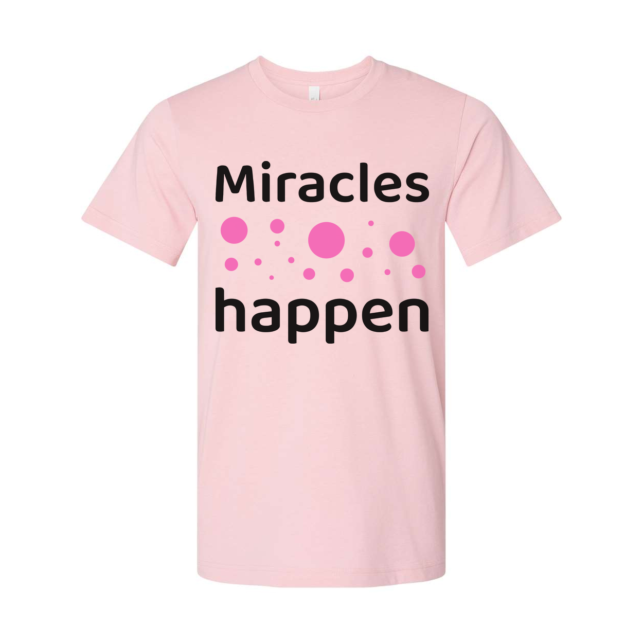 Christian Unisex T Shirt Miracles Happen Graphic With Pink Dot Bubbles Artwork Design