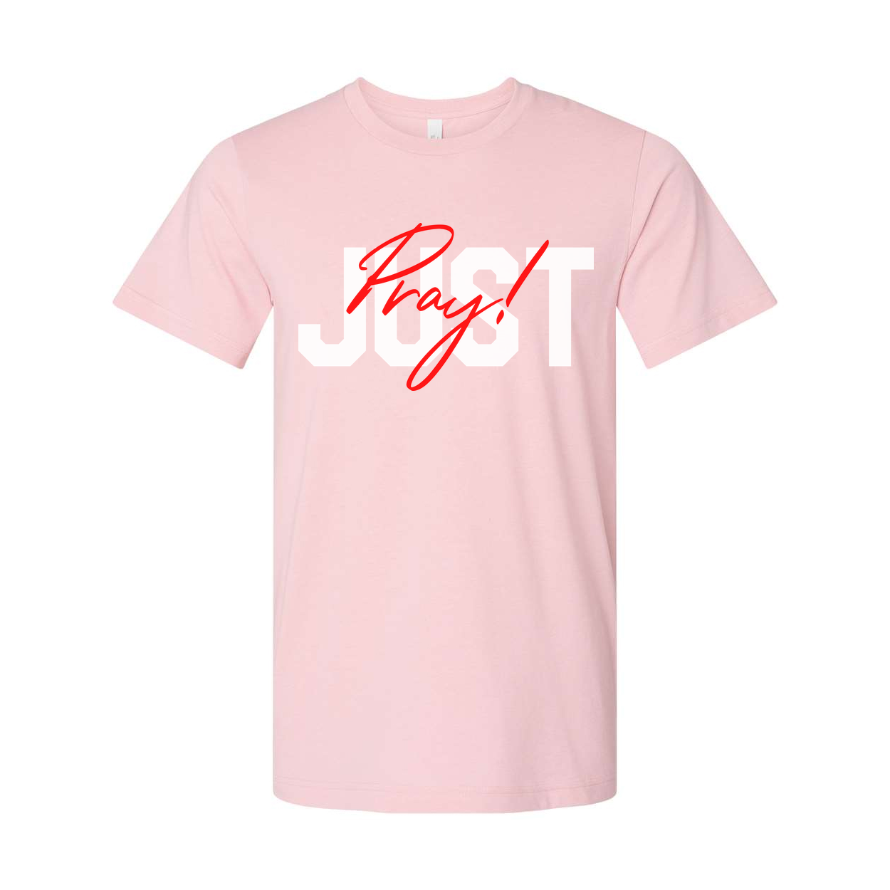 Unisex Christian T Shirt With Just Pray Red Script Overlay On Large Light Gray Letters