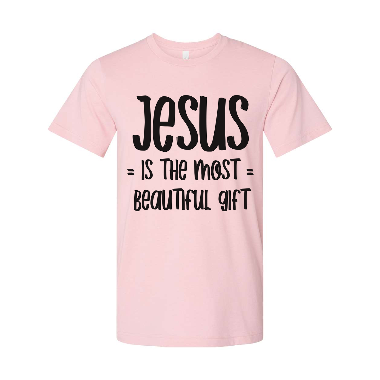 Jesus Is The Most Beautiful Gift Graphic T Shirt For Christians Unisex Apparel And Everyday Wear