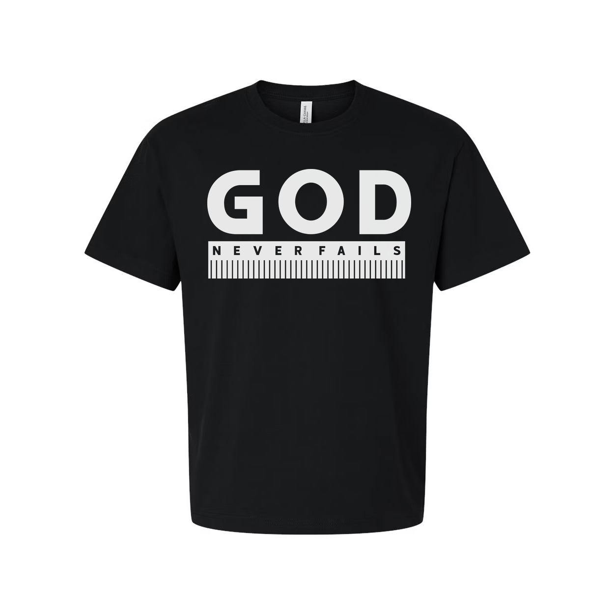 God Never Fails Christian Unisex T Shirt With Bold Faith Affirmation And Ruler Design