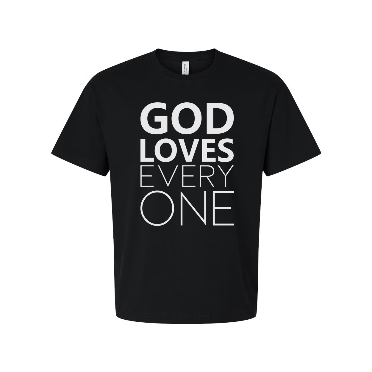 God Loves Every One Christian Unisex T Shirt Graphic Tee For Faith Based Casual Everyday Wear
