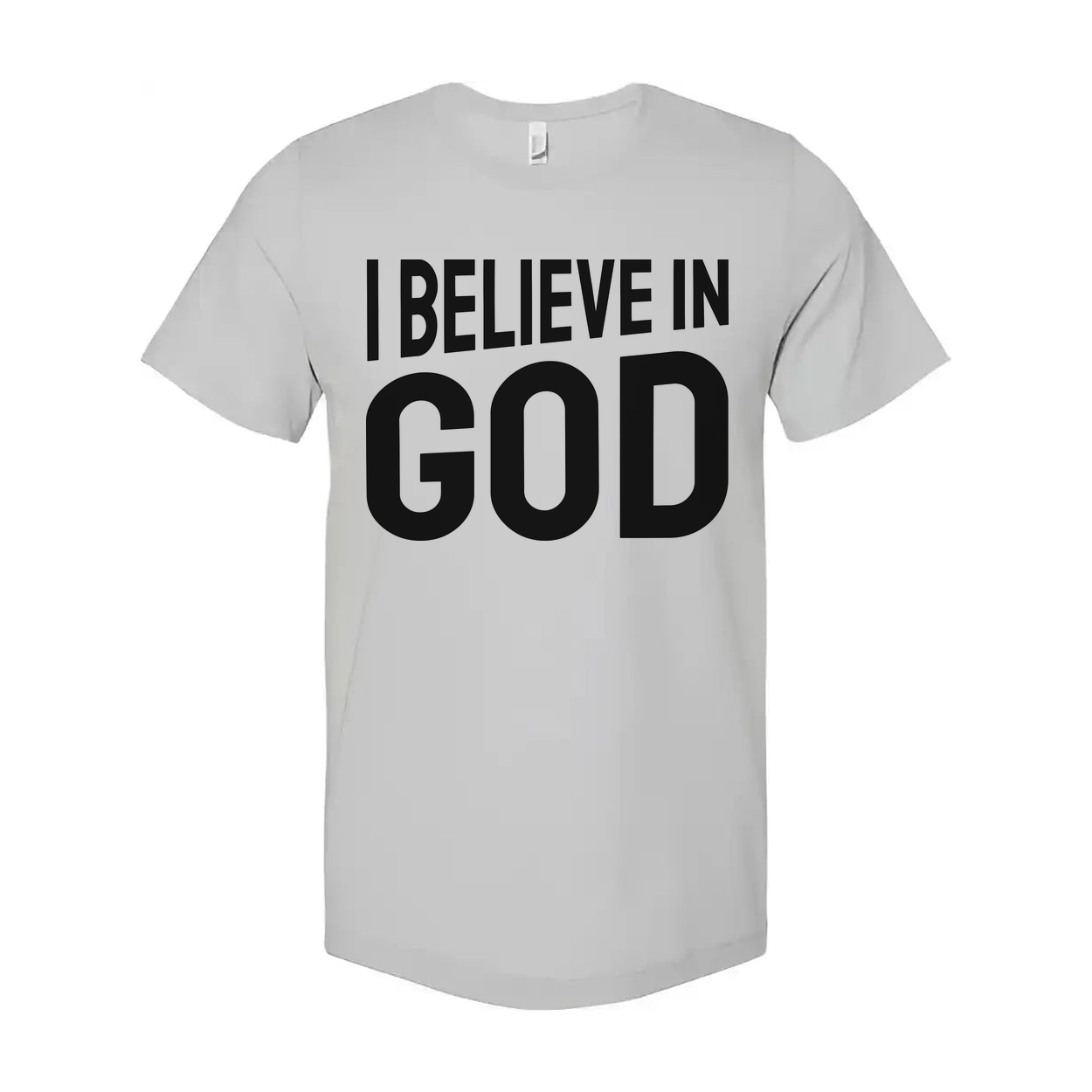 I Believe In God Unisex Graphic T Shirt For Christians And Faith Enthusiasts Soft Everyday Wear For Men And Women