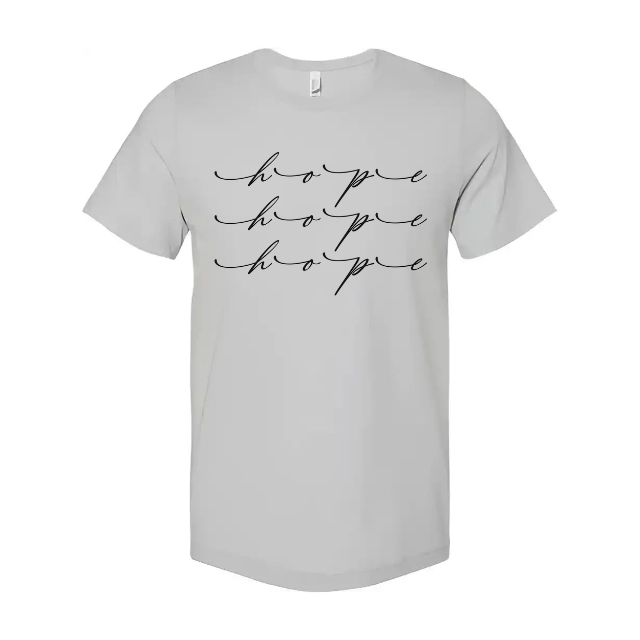 Christian Unisex T Shirt With Repeating Hope Script Typography Across The Chest Design