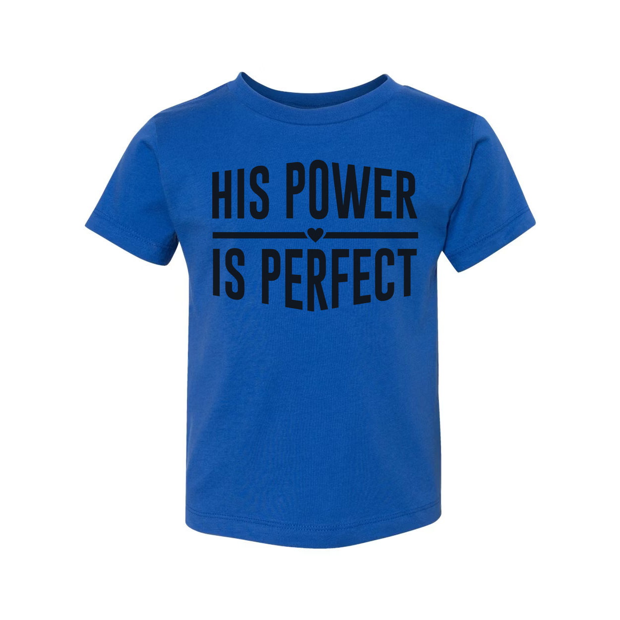 His Power Is Perfect Christian Unisex Tee With Inspirational Gospel Message Graphic