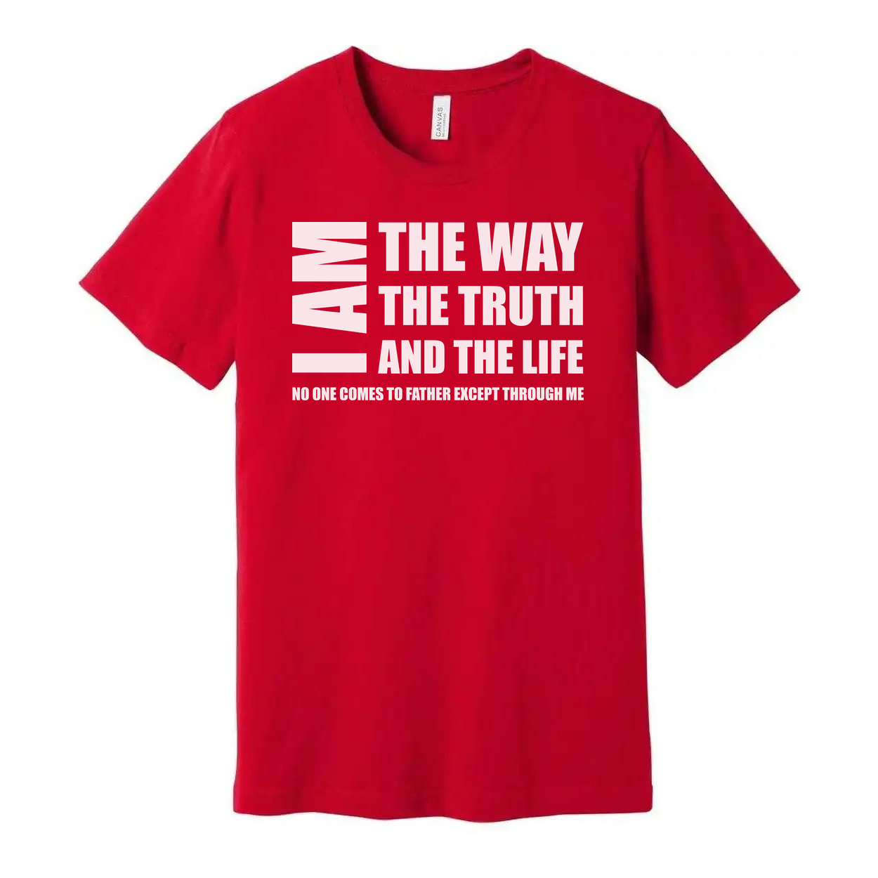 Christian Unisex T Shirt I Am The Way The Truth And The Life Graphic Tee Biblical Quote Tee For Men And Women