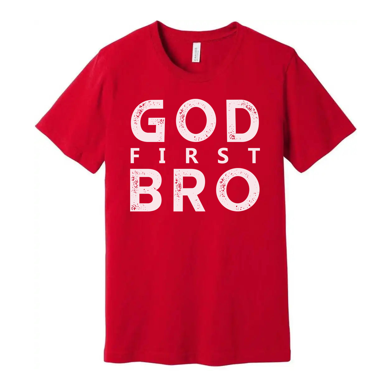 God First Bro Graphic Tee For Christians Unisex Short Sleeve Shirt Made For Everyday Faith Wear