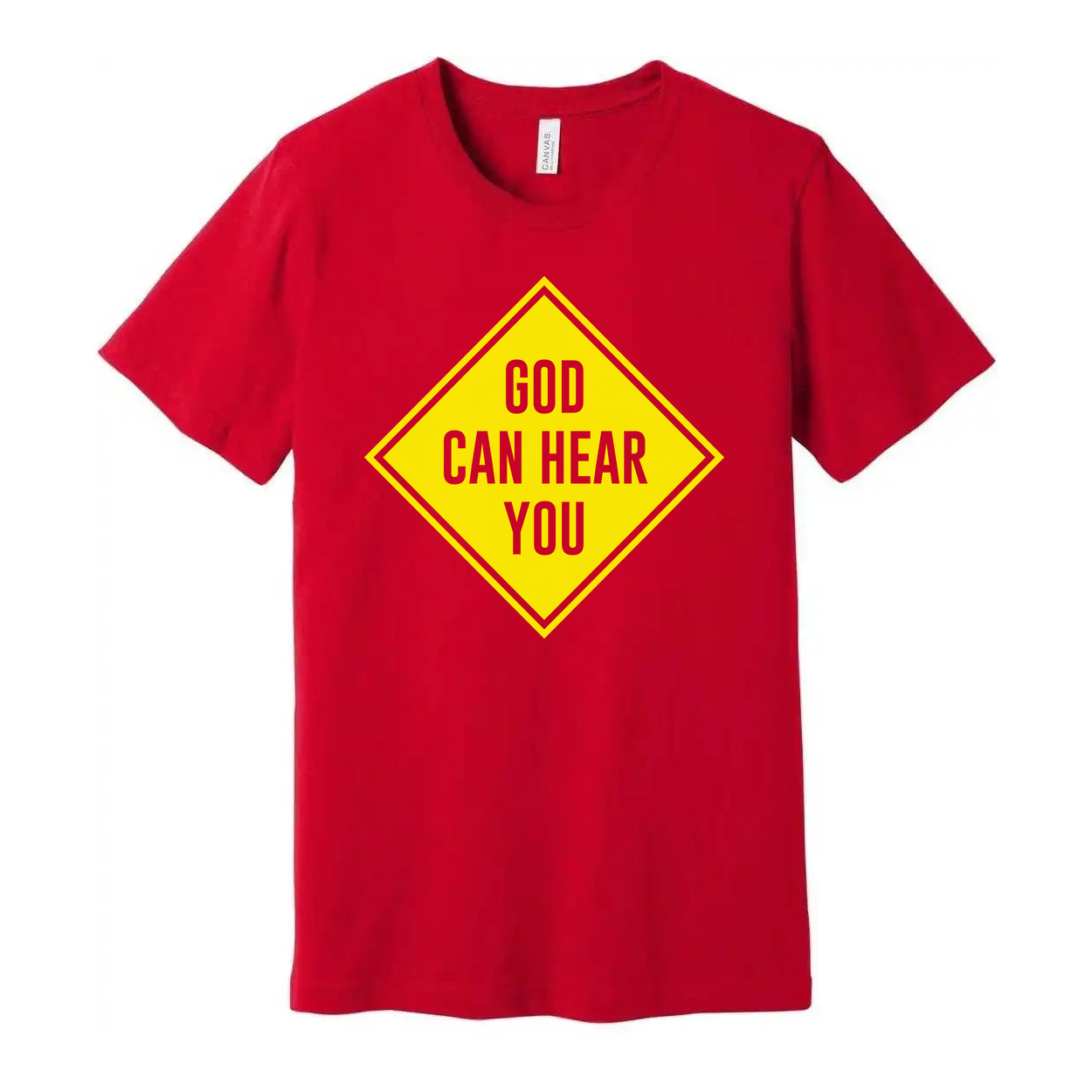 Christian Unisex Graphic Tee With Neon Yellow Diamond Sign That Reads God Can Hear You