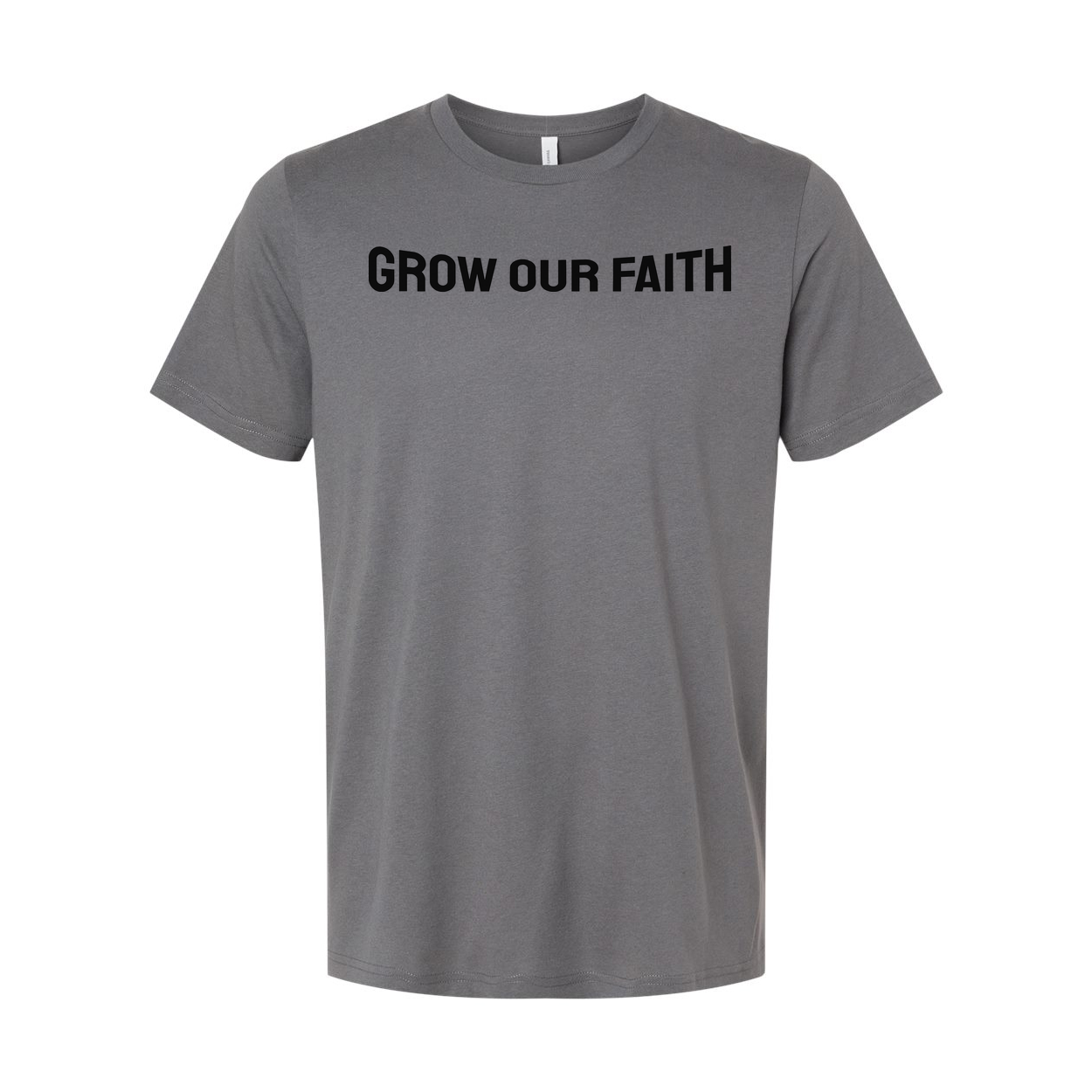Grow Our Faith Christian Unisex T Shirt With Bold Front Graphic Print For Everyday Wear