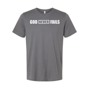 God Never Fails Christian Unisex T Shirt With Front Print In Bold Lettering For Everyday Wear