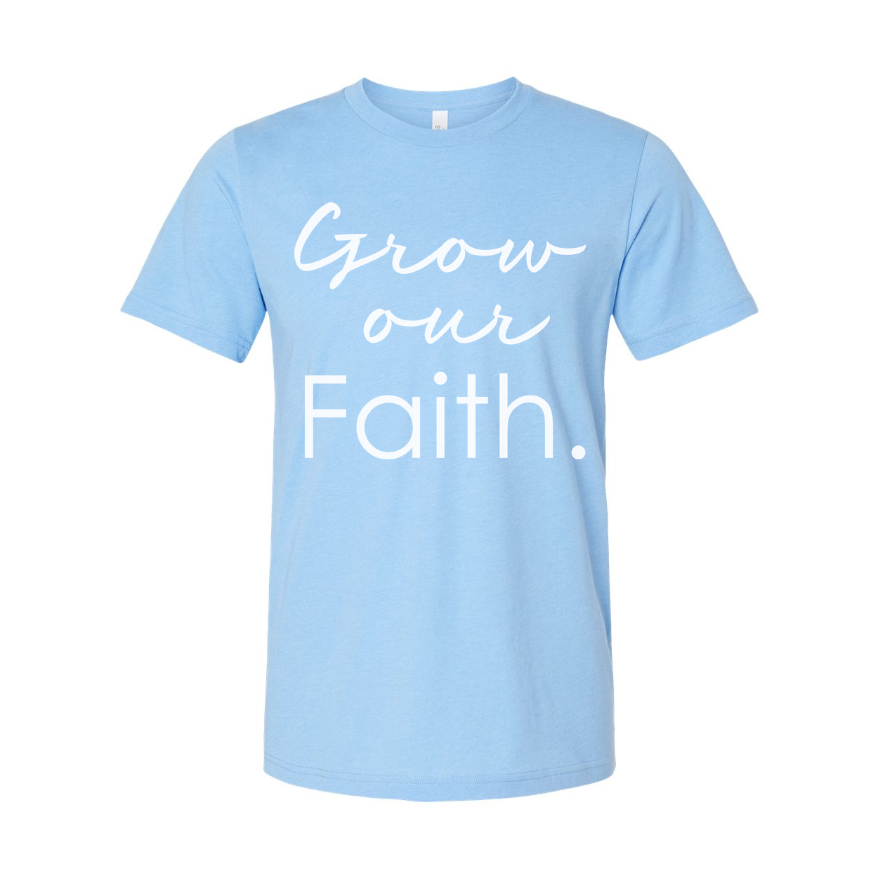 Grow Our Faith Christian Unisex T Shirt With Inspirational Scripture Message For Everyday Wear