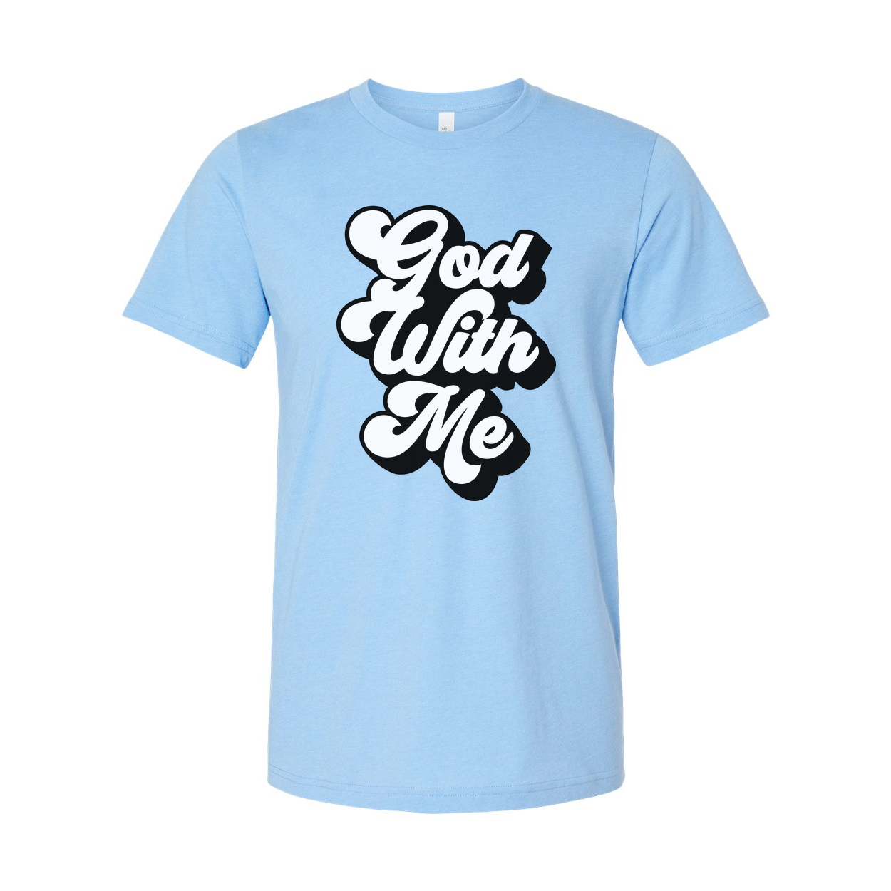 Christian Unisex T Shirt God With Me Graphic Print for Believers and Faithful Everyday Wear