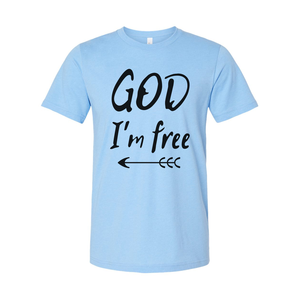 God I'm Free Christian Unisex T Shirt With Arrow Graphic Design For Believers And Gifts