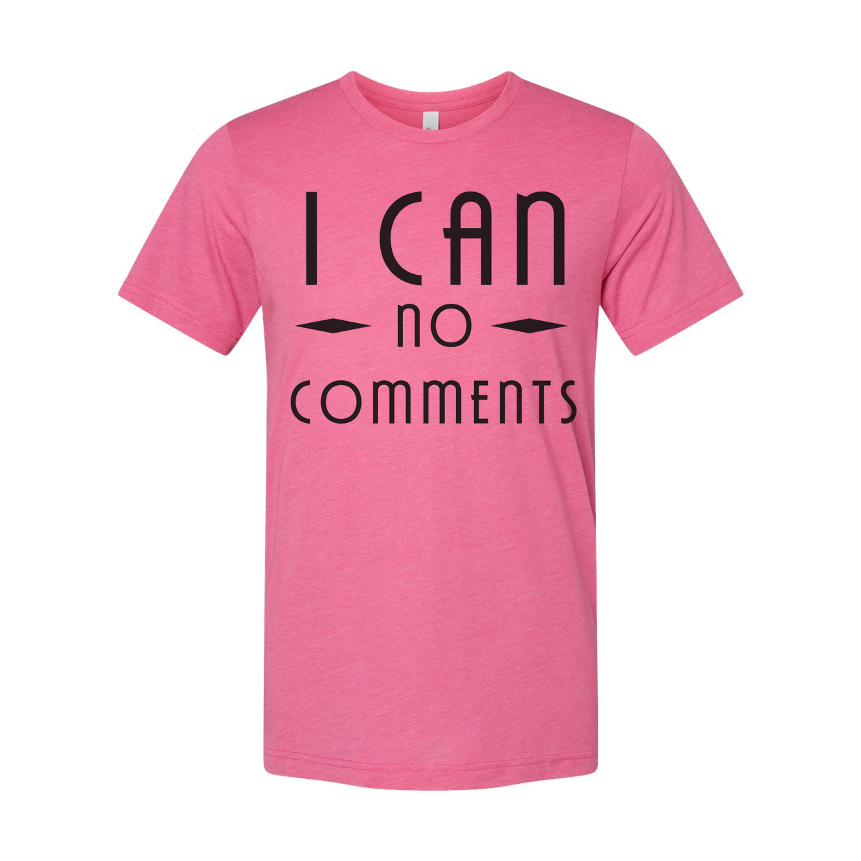 I Can No Comments Unisex Graphic Tee With Christian Message In Bold Clean Typeface