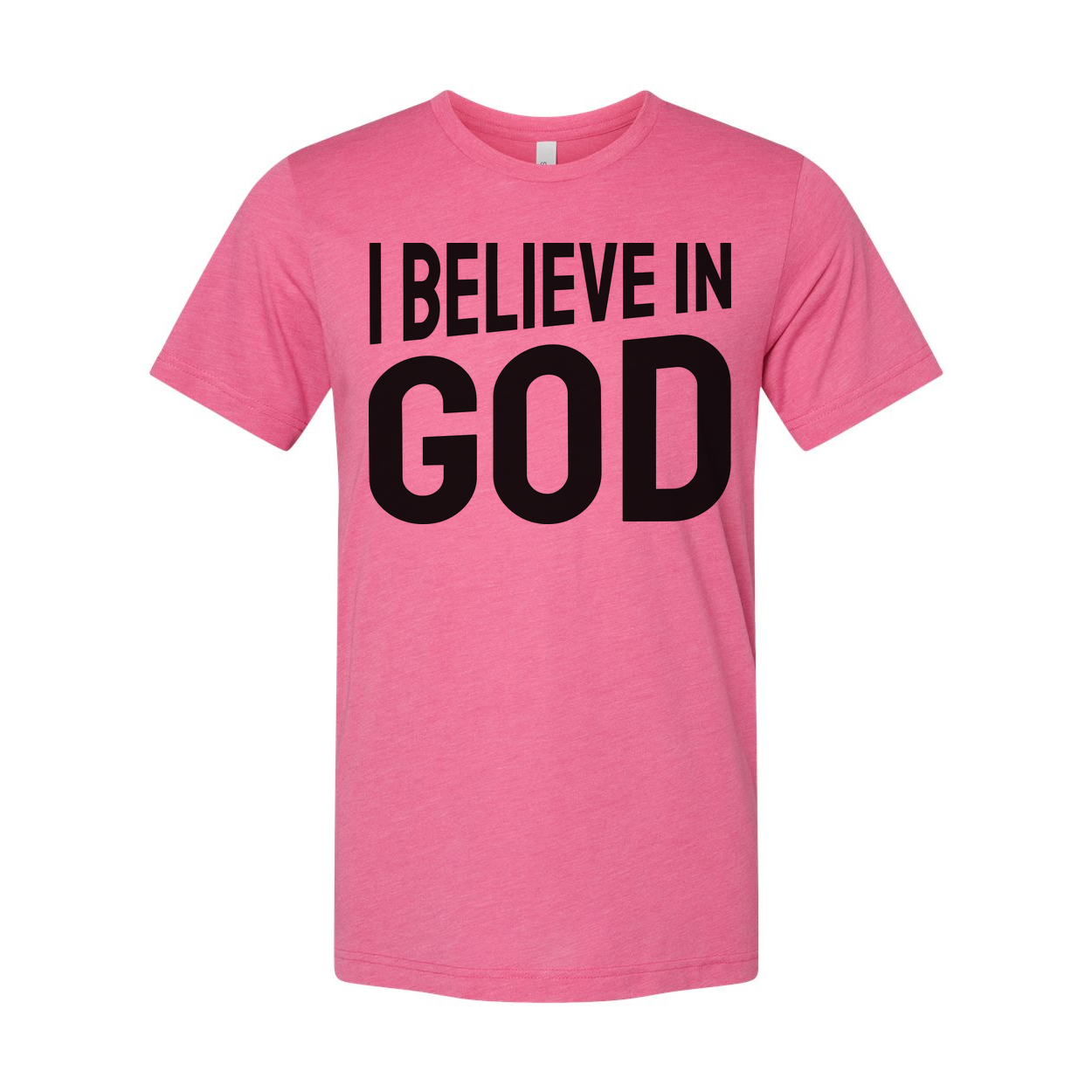 I Believe In God Unisex Graphic T Shirt For Christians And Faith Enthusiasts Soft Everyday Wear For Men And Women