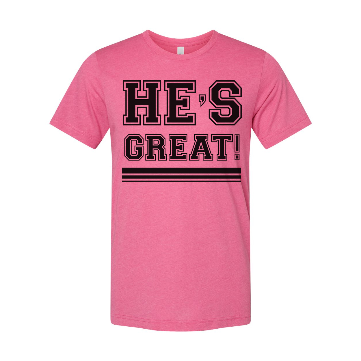 Unisex Christian Graphic T Shirt With Hes Great Exclamation And Bold Stripes Under Design