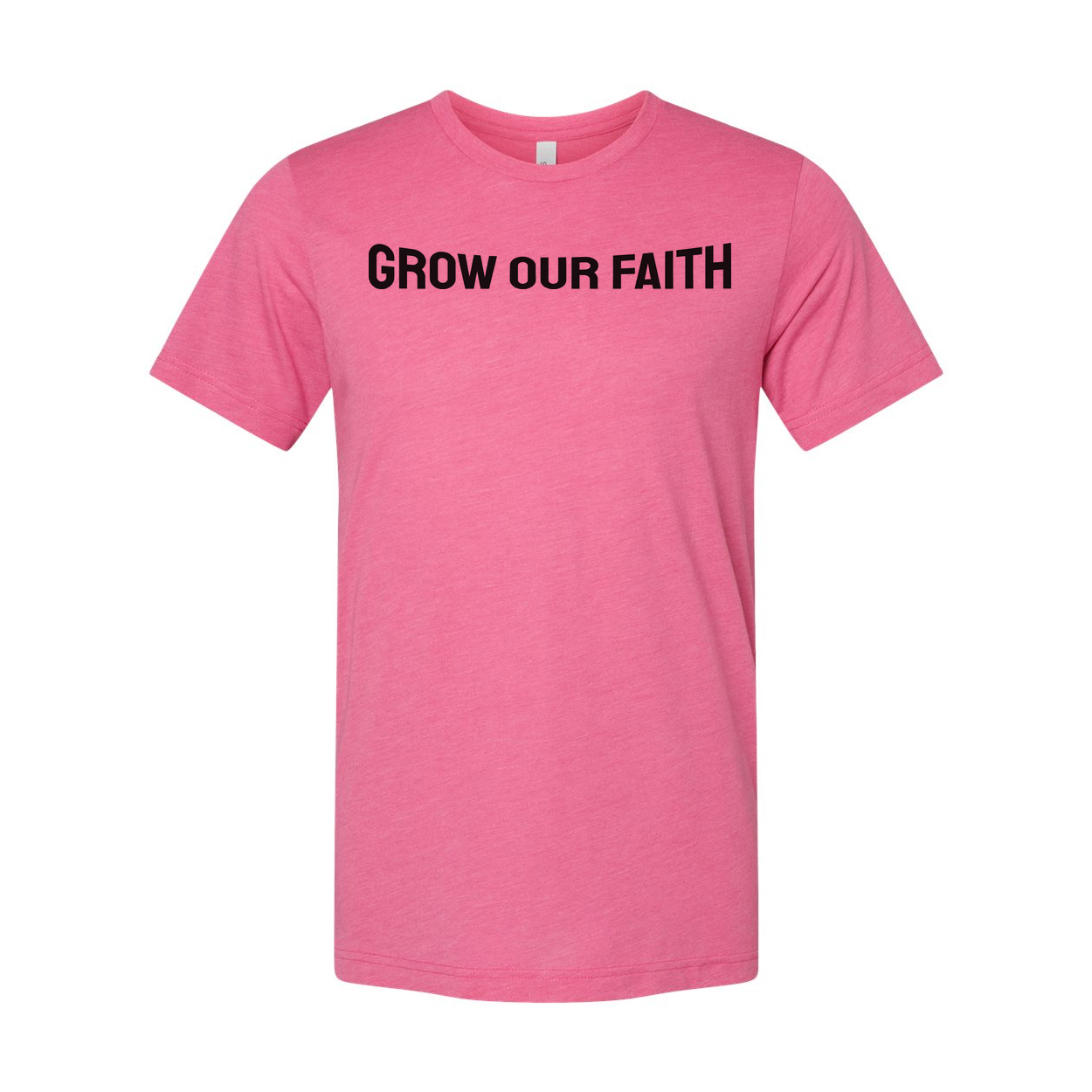 Grow Our Faith Christian Unisex T Shirt With Bold Front Graphic Print For Everyday Wear