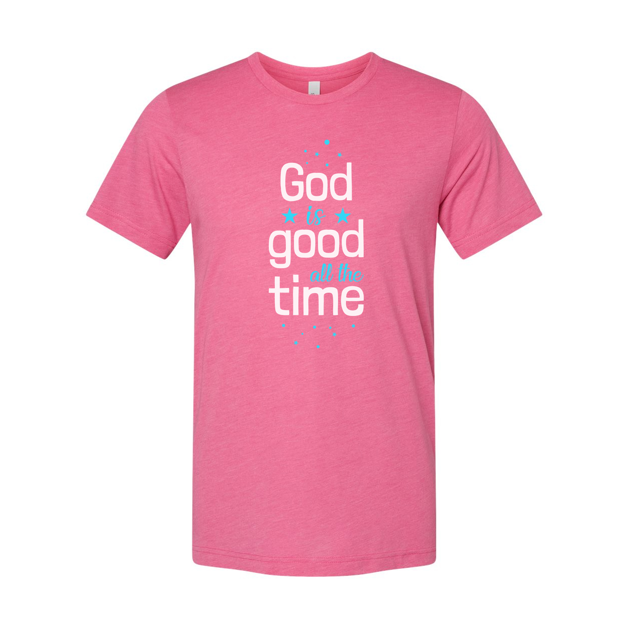 God Is Good All The Time Unisex Christian T Shirt With Inspirational Message Graphic Tee