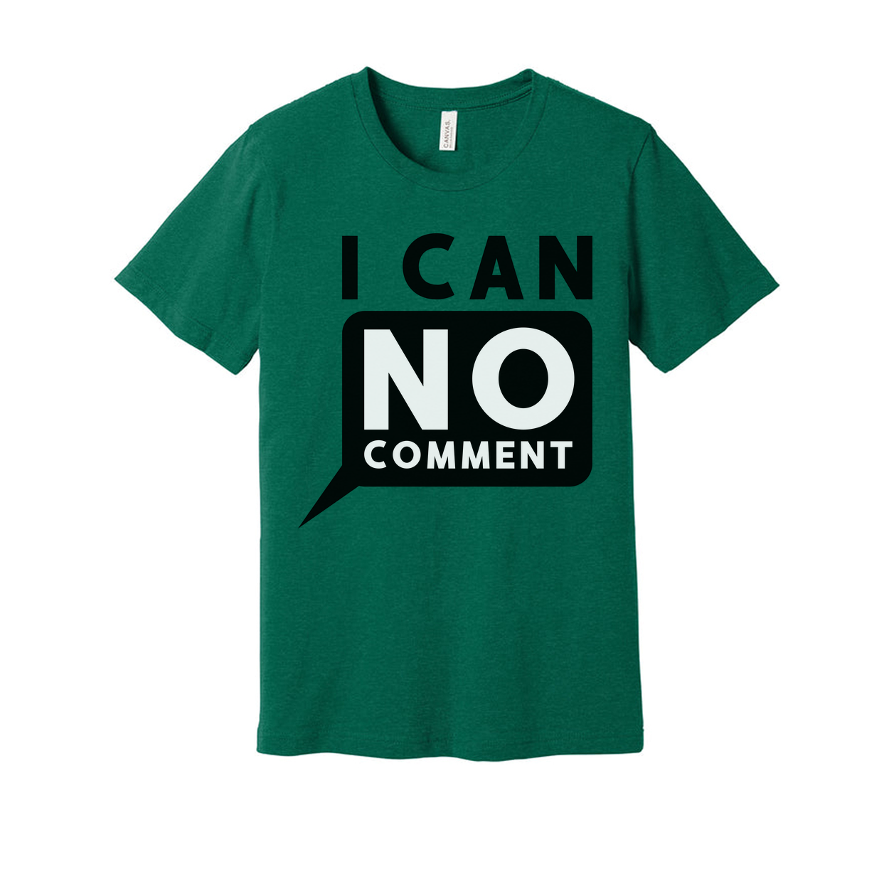 Unisex Graphic Tee With Bold I Can No Comment Speech Bubble Graphic And Typography