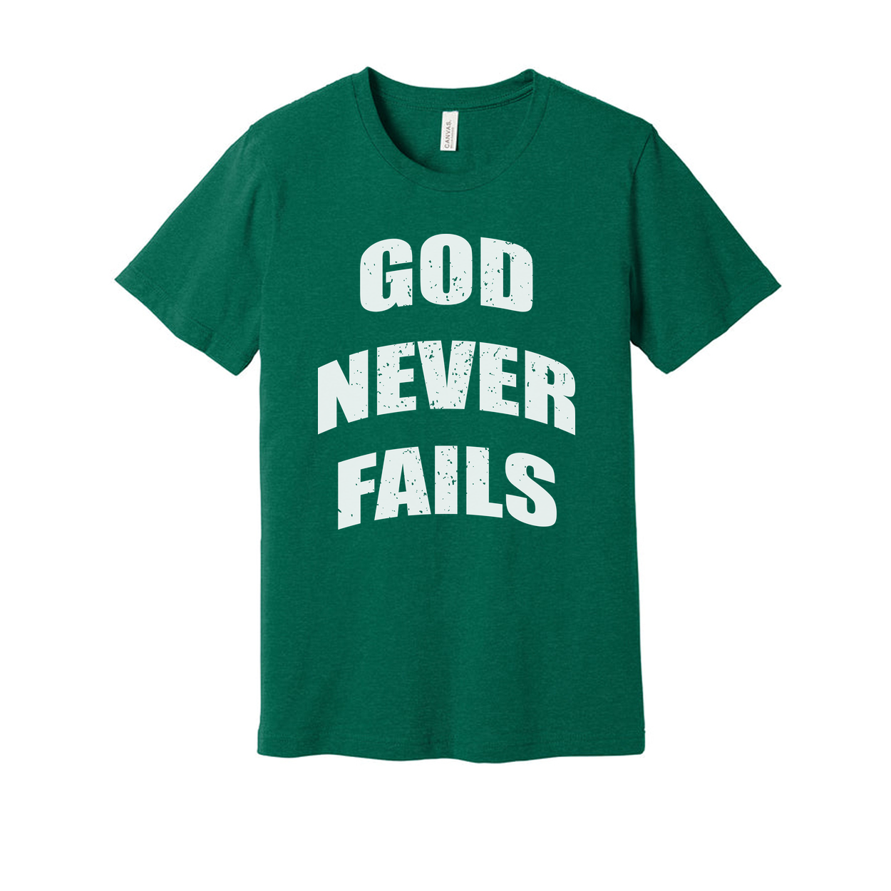 God Never Fails Christian Unisex Short Sleeve T Shirt Graphic Tee For Believers Worldwide