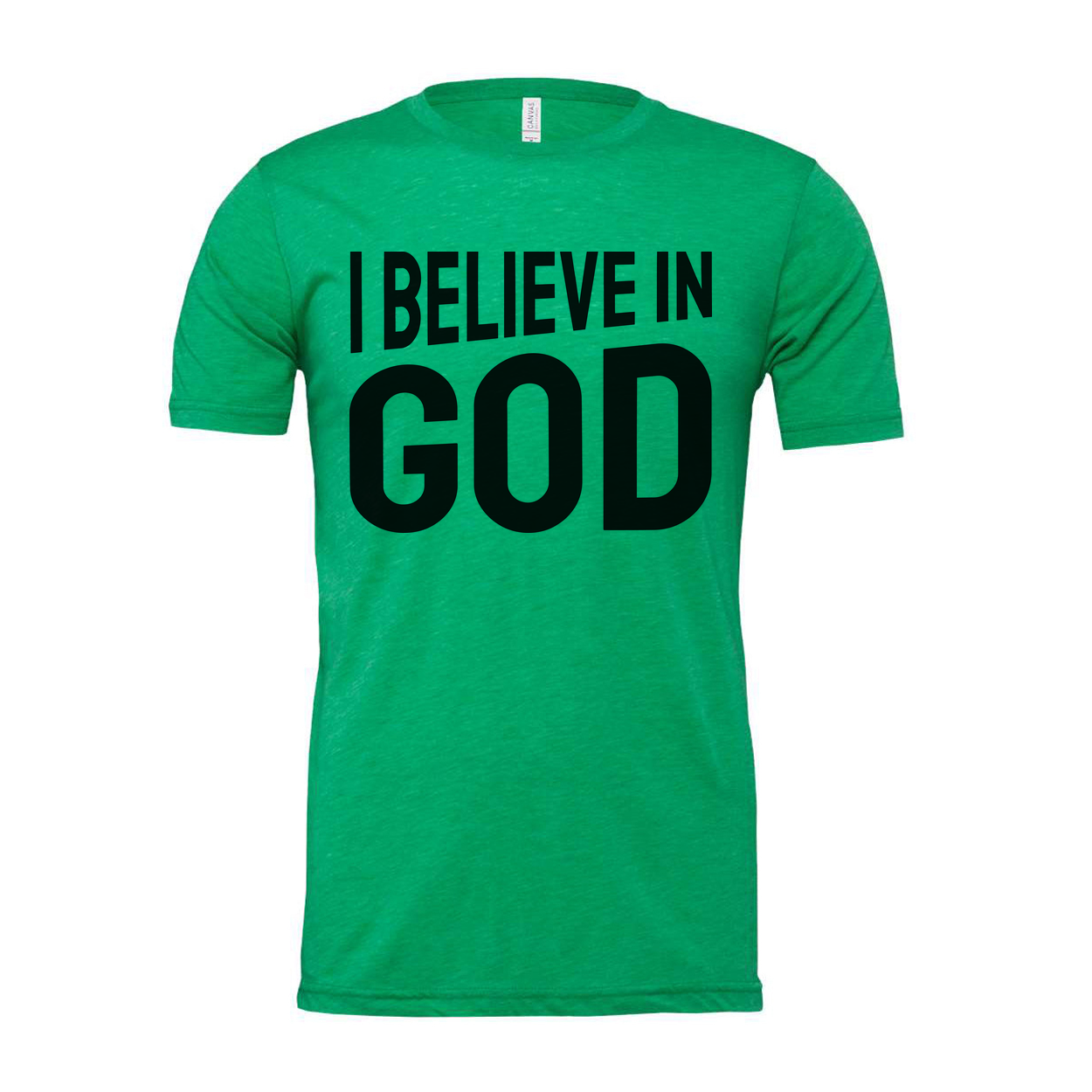 I Believe In God Unisex Graphic T Shirt For Christians And Faith Enthusiasts Soft Everyday Wear For Men And Women