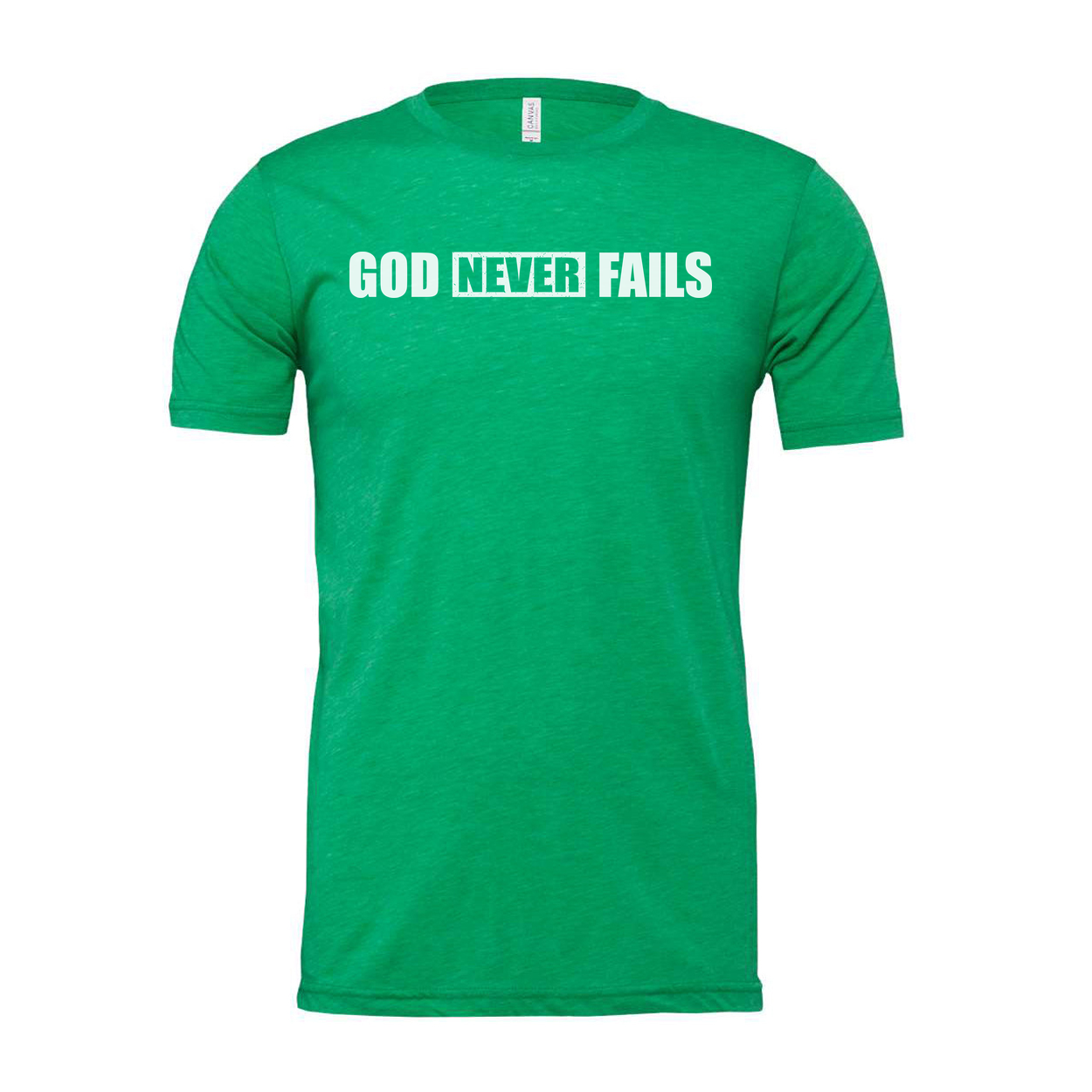 God Never Fails Christian Unisex T Shirt With Front Print In Bold Lettering For Everyday Wear