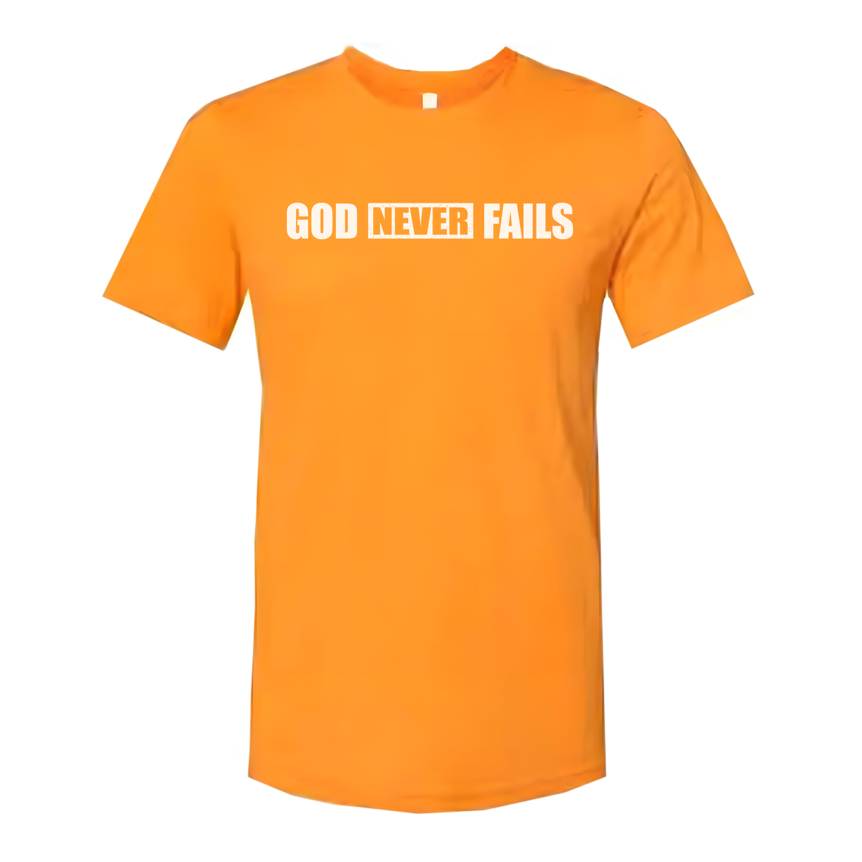 God Never Fails Christian Unisex T Shirt With Front Print In Bold Lettering For Everyday Wear