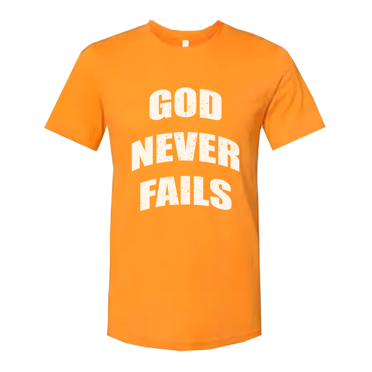 God Never Fails Christian Unisex Short Sleeve T Shirt Graphic Tee For Believers Worldwide