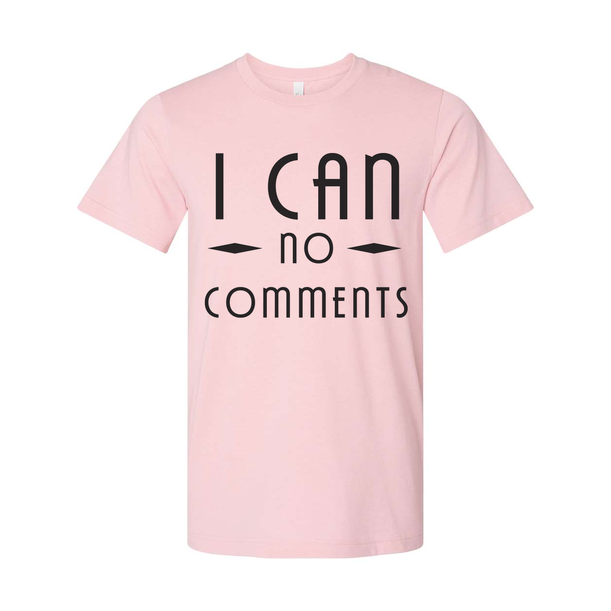 I Can No Comments Unisex Graphic Tee With Christian Message In Bold Clean Typeface