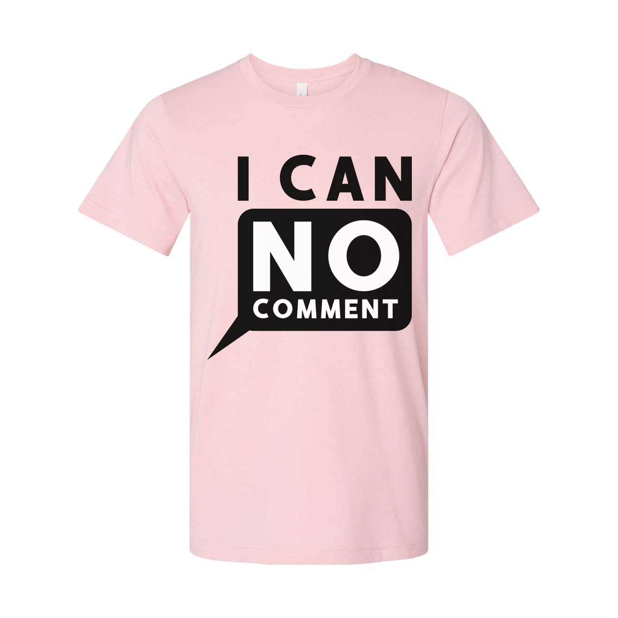 Unisex Graphic Tee With Bold I Can No Comment Speech Bubble Graphic And Typography