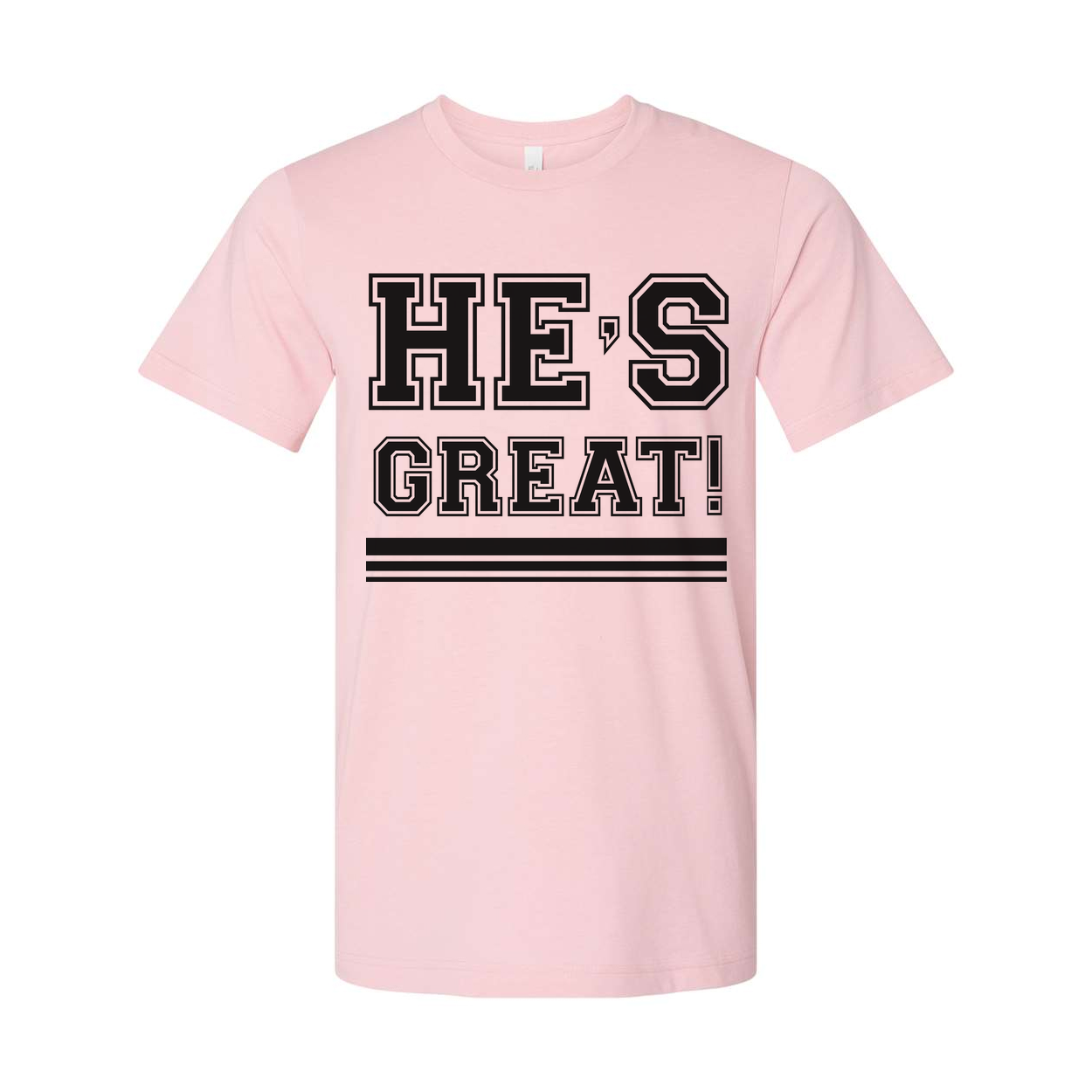 Unisex Christian Graphic T Shirt With Hes Great Exclamation And Bold Stripes Under Design