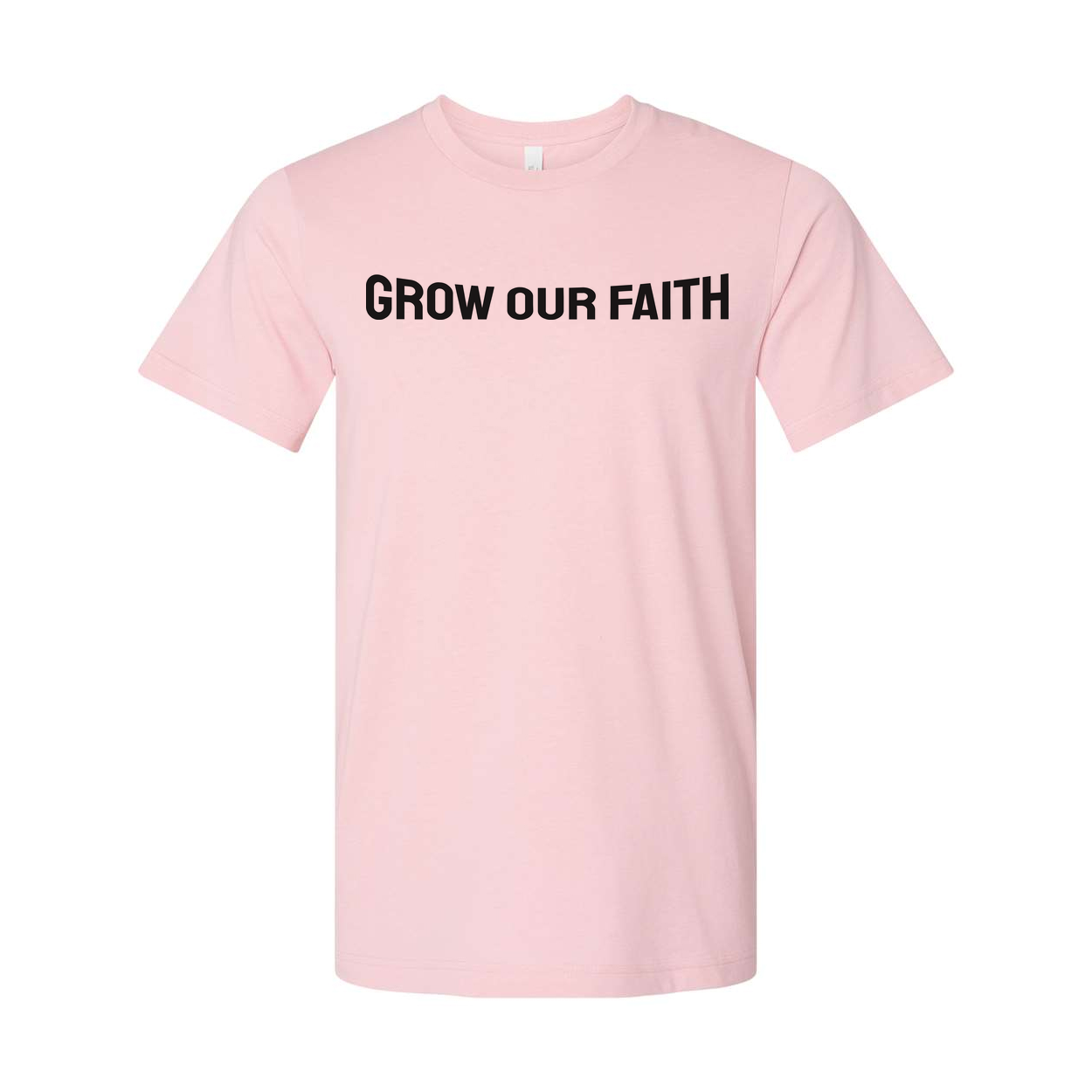 Grow Our Faith Christian Unisex T Shirt With Bold Front Graphic Print For Everyday Wear