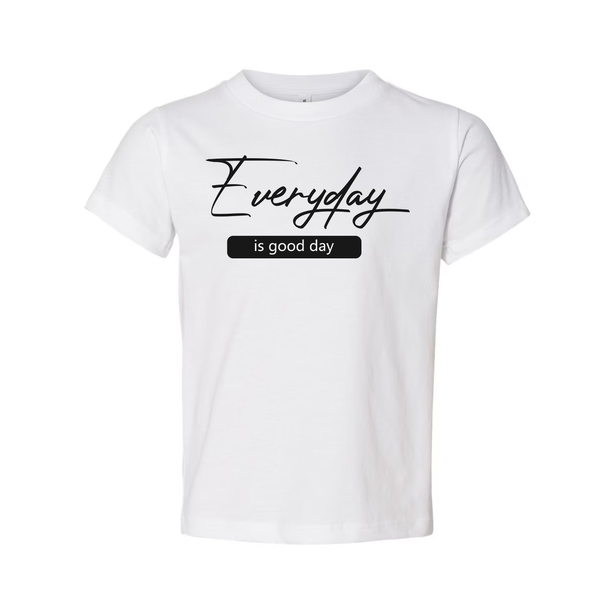 Everyday Is Good Day Graphic Tee With Inspirational Christian Message For Unisex Wear