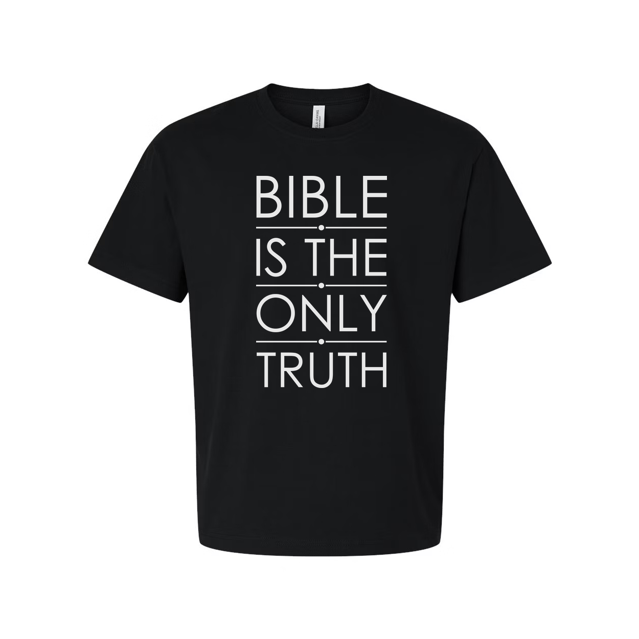 Bible Is The Only Truth Unisex Christian T Shirt With Bold Typography For Believers