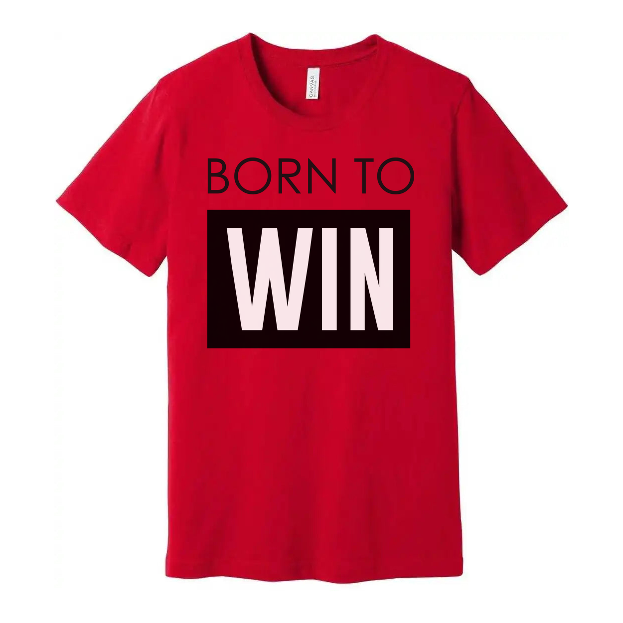 Born to Win Unisex Christian T Shirt