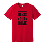 Bless Our Home Christian Graphic T Shirt for Unisex Fit Inspiring Faith Apparel Casual Wear