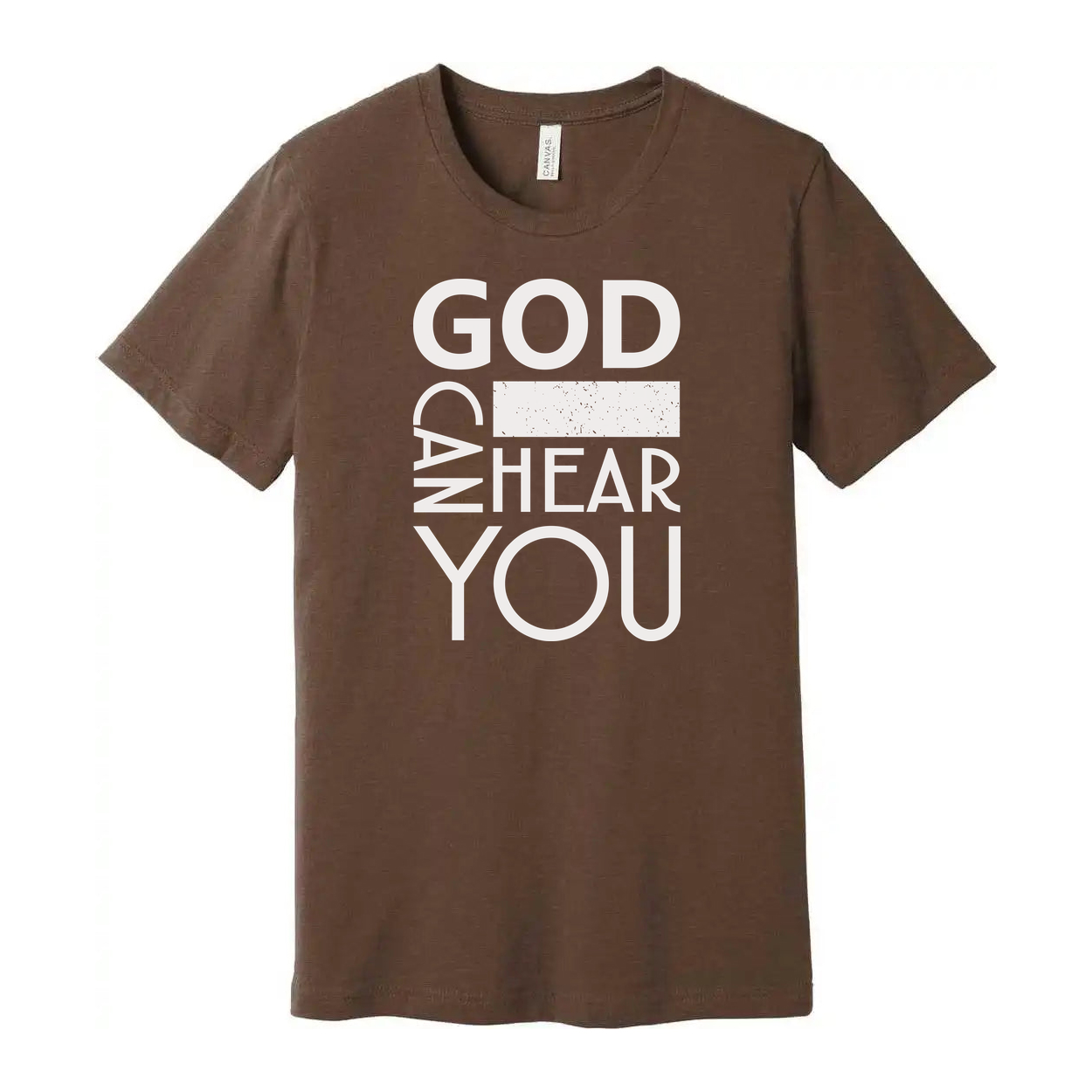 Unisex Christian T Shirt With God Hear You Graphic And Bold Statement Typography