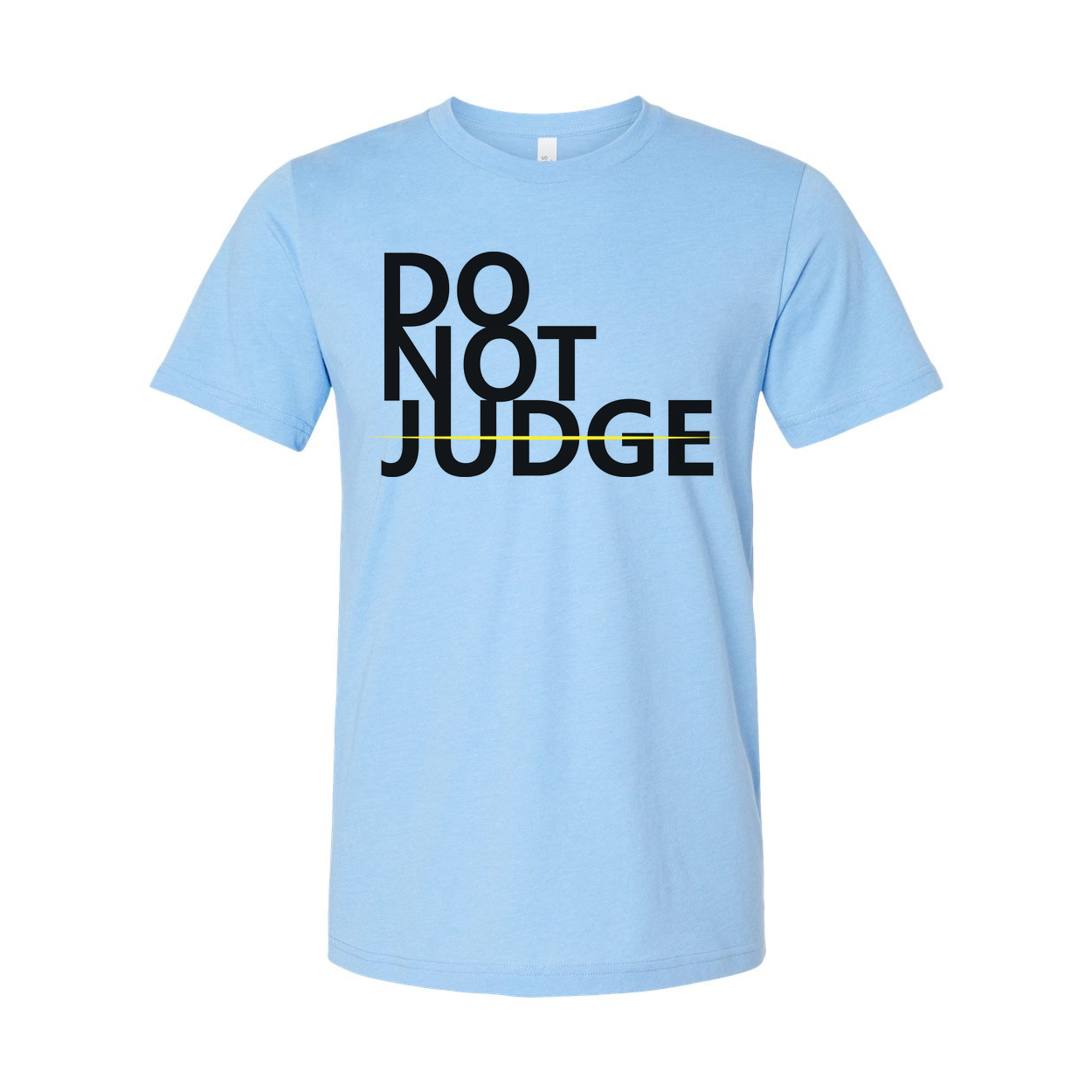 Unisex Do Not Judge Graphic Tee Short Sleeve Casual Shirt For Everyday Wear Soft Comfortable Fit