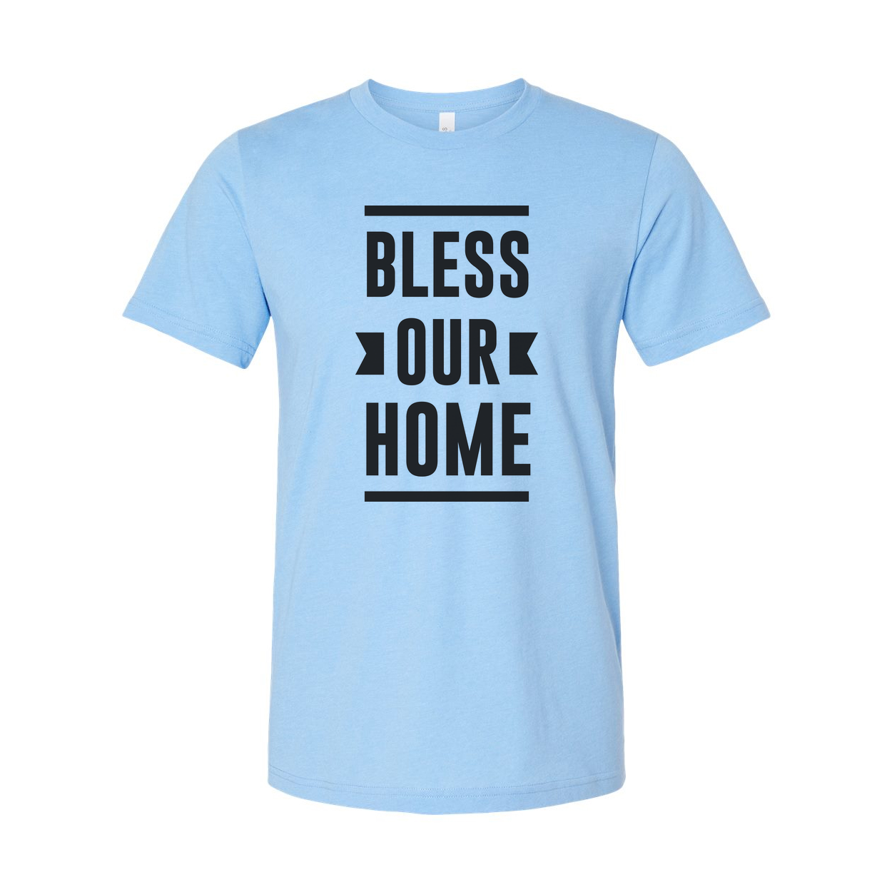 Bless Our Home Christian Graphic T Shirt for Unisex Fit Inspiring Faith Apparel Casual Wear