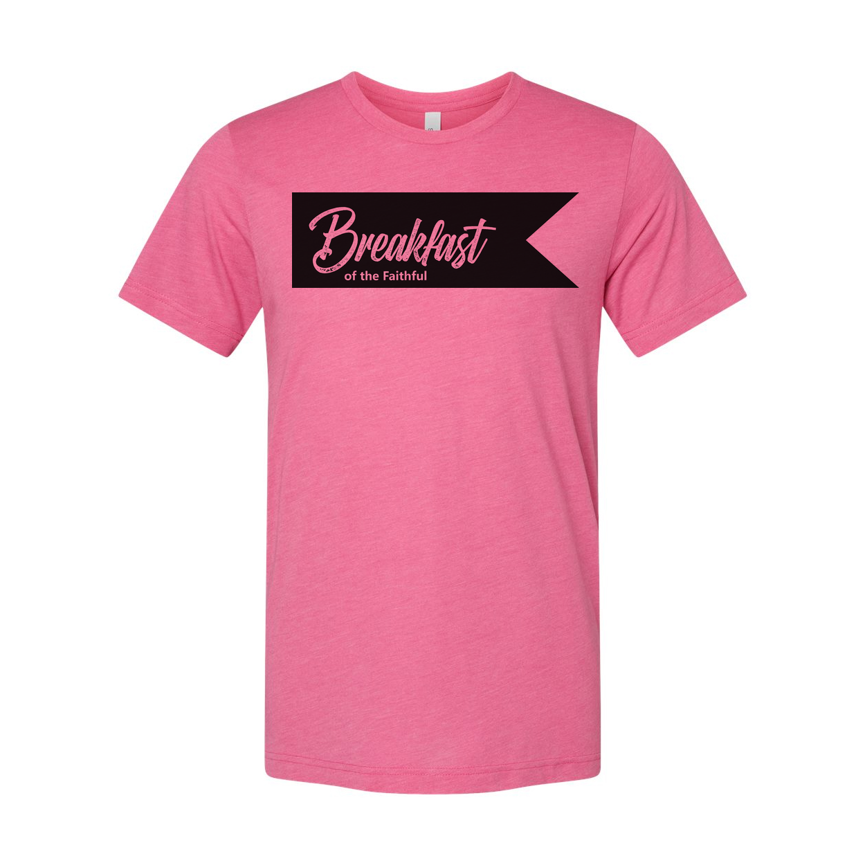 Unisex Christian T Shirt Featuring Breakfast Of The Faithful Banner Graphic Print