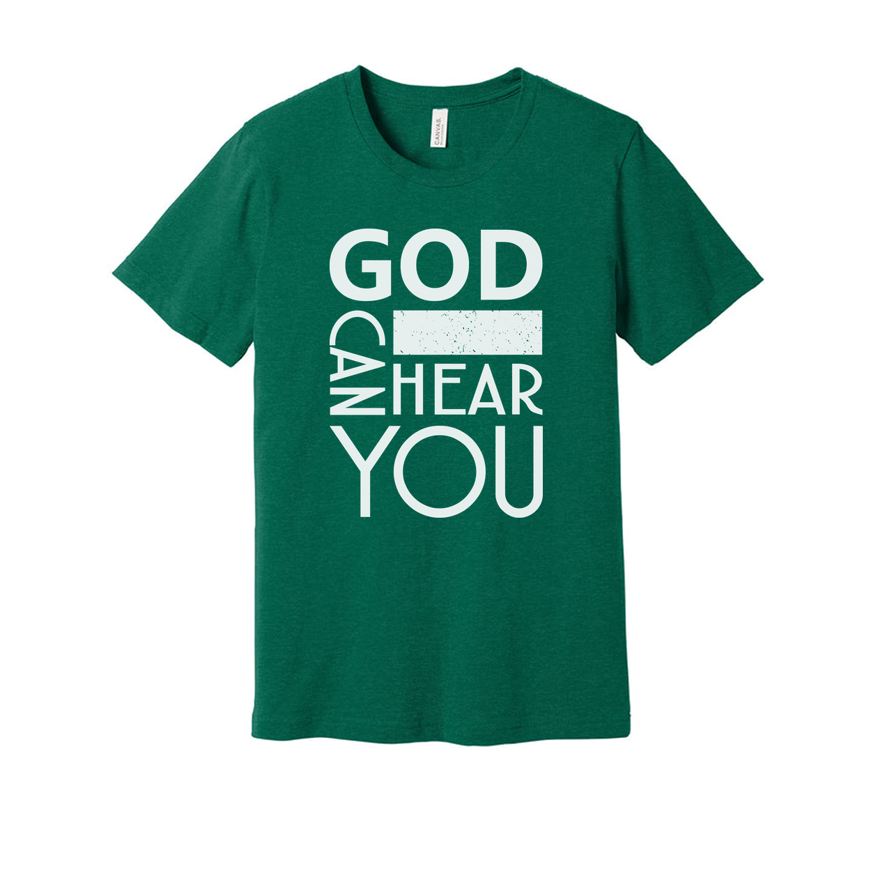 Unisex Christian T Shirt With God Hear You Graphic And Bold Statement Typography