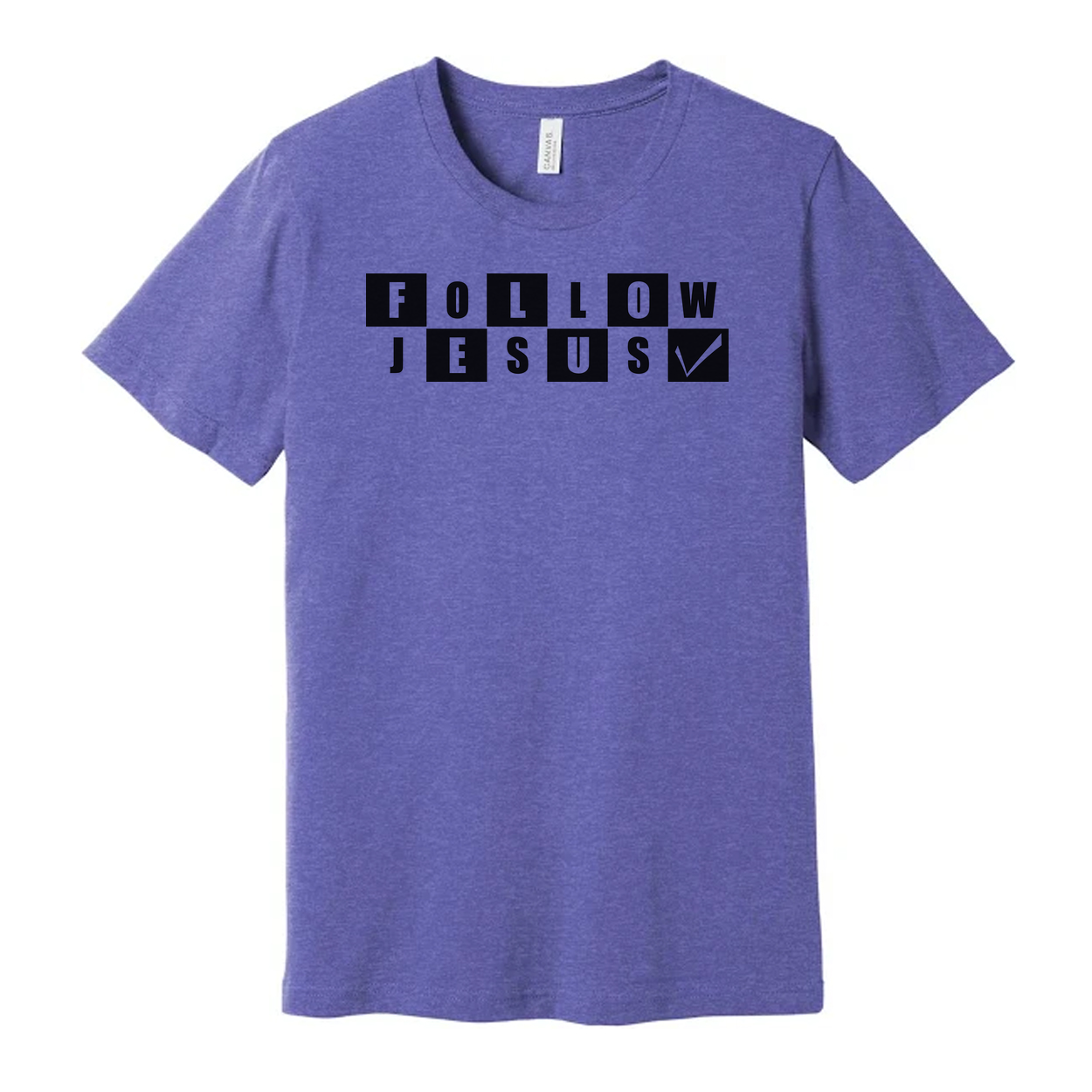 Follow Jesus Graphic Tee For Christians Unisex Short Sleeve Shirt With Inspirational Message