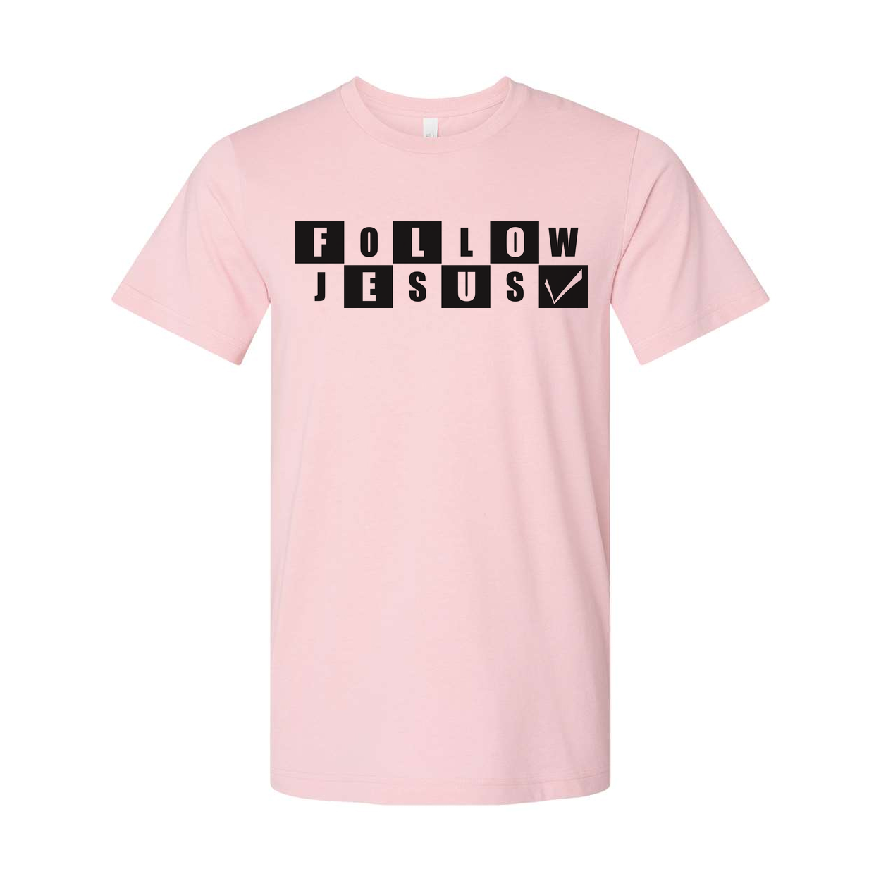 Follow Jesus Graphic Tee For Christians Unisex Short Sleeve Shirt With Inspirational Message