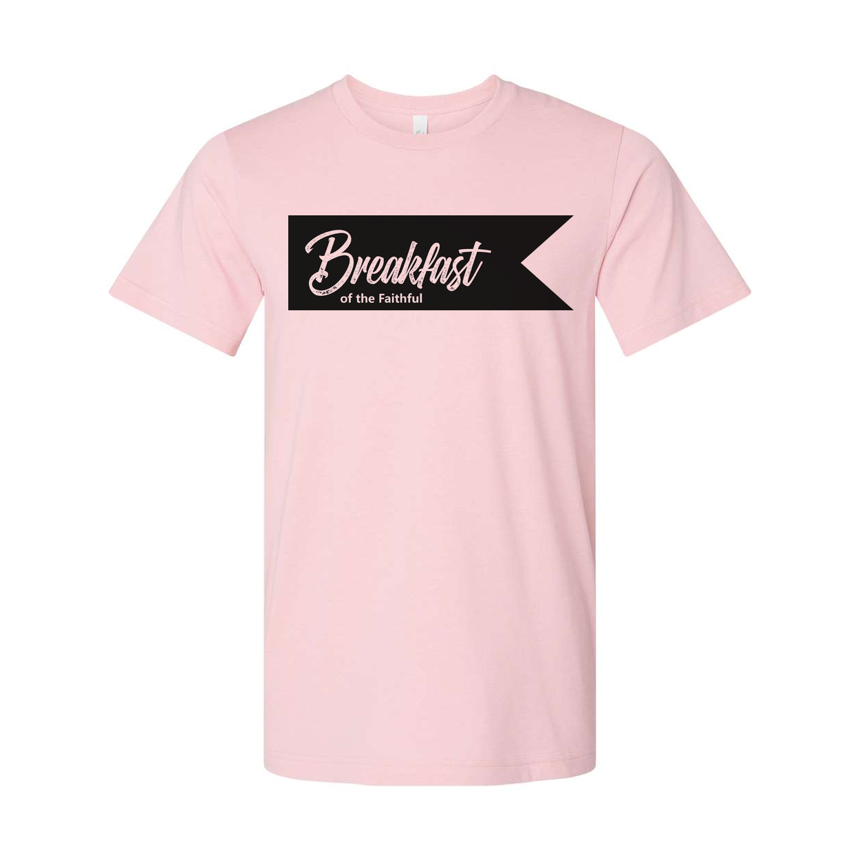 Unisex Christian T Shirt Featuring Breakfast Of The Faithful Banner Graphic Print
