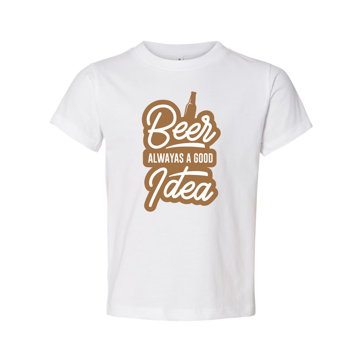 Beer Always a Good Idea Unisex Graphic Tee With Bottle Illustration and Bold Typeface