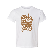Beer Always a Good Idea Unisex Graphic Tee With Bottle Illustration and Bold Typeface