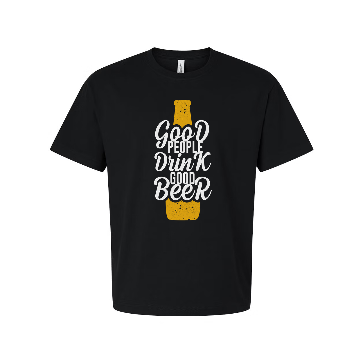 Unisex Beer Bottle Graphic T Shirt With Good People Drink Good Beer Phrase For Casual Wear