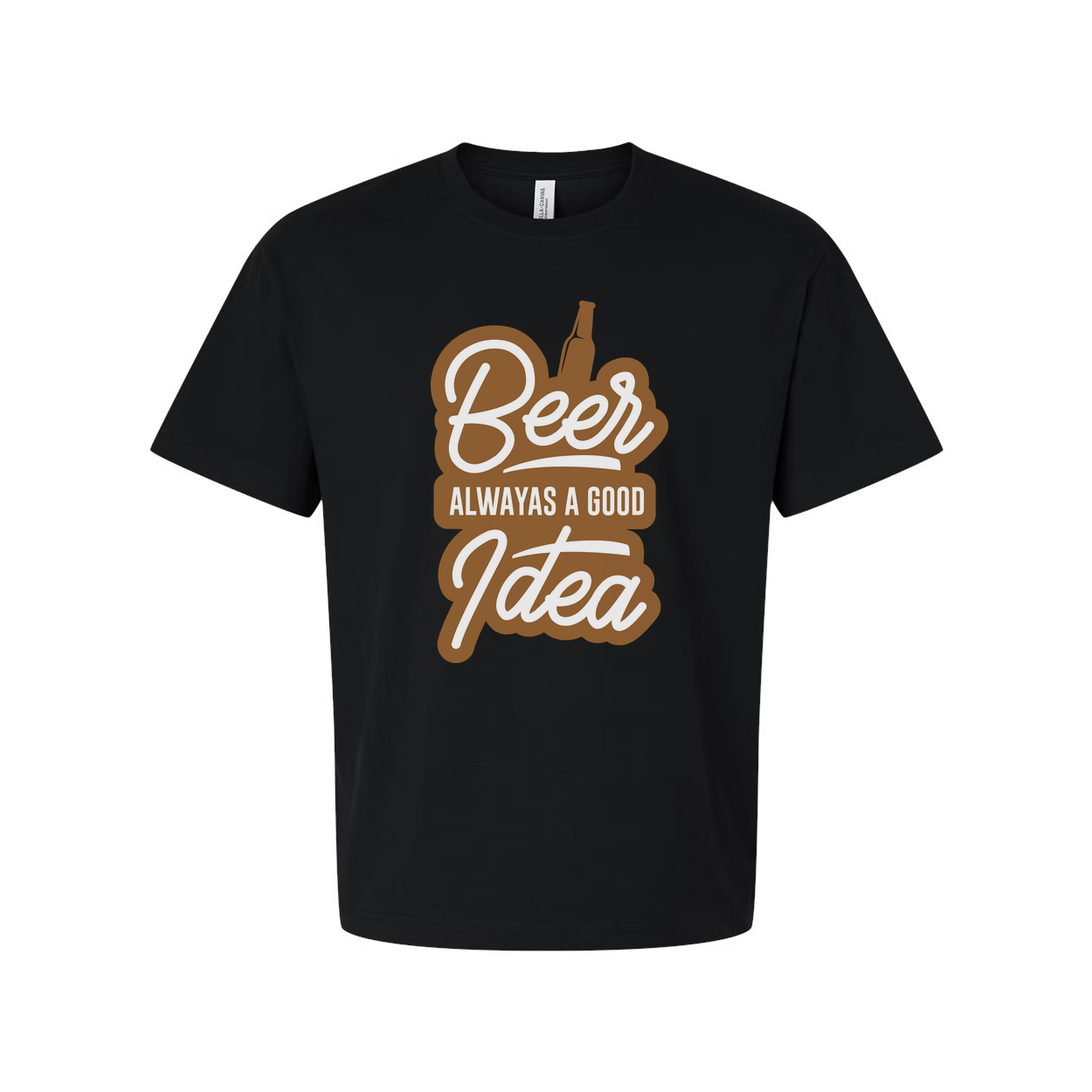 Beer Always a Good Idea Unisex Graphic Tee With Bottle Illustration and Bold Typeface