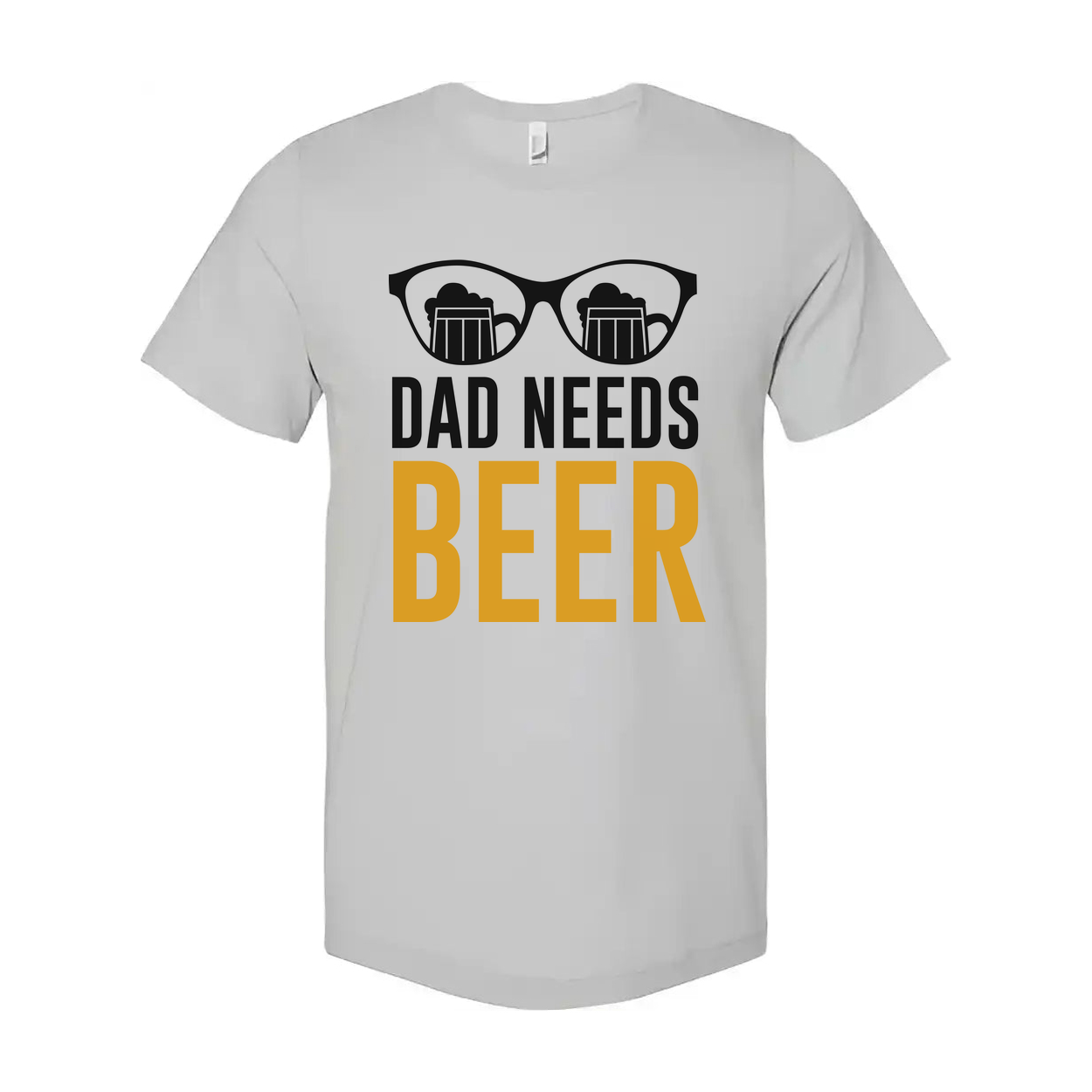 Dad Needs Beer Graphic Unisex T Shirt
