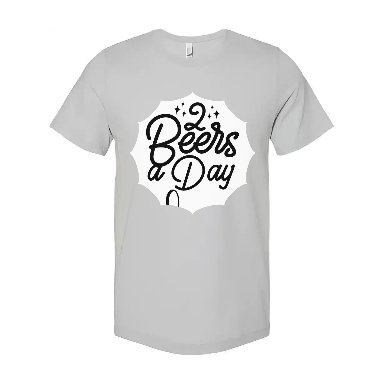 Two Beers a Day Graphic Unisex Short Sleeve T Shirt for Men and Women Casual Wear All Day